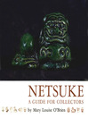 Netsuke (eBook): A Guide for Collectors